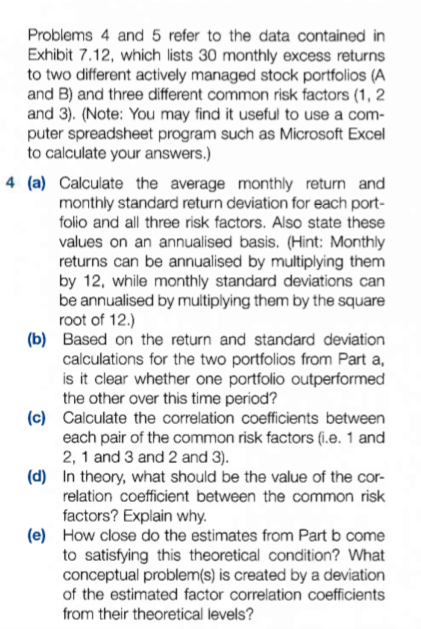  Problems 4 and 5 refer to the data contained in Exhibit