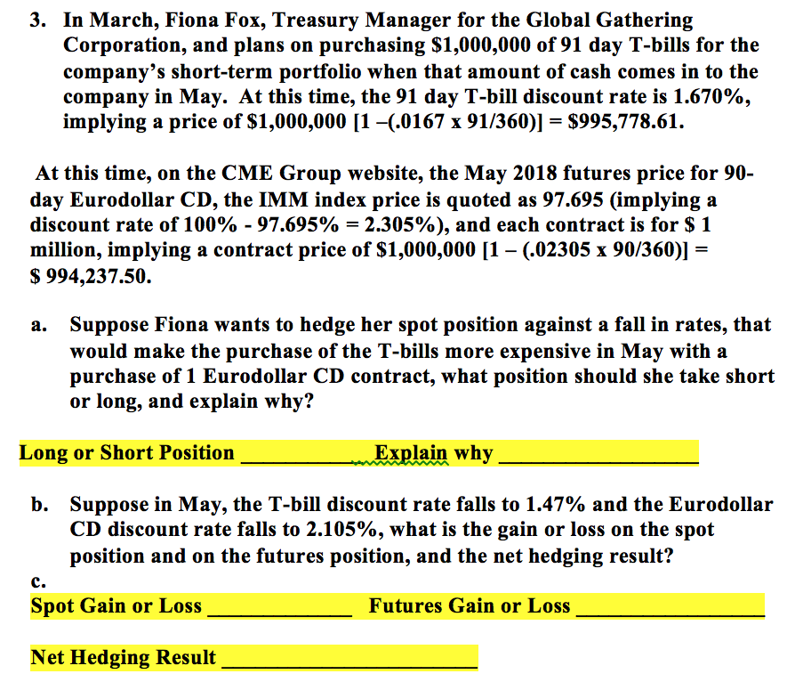 background information for the question. Part 1: Module 5: Hedging Interest Rate