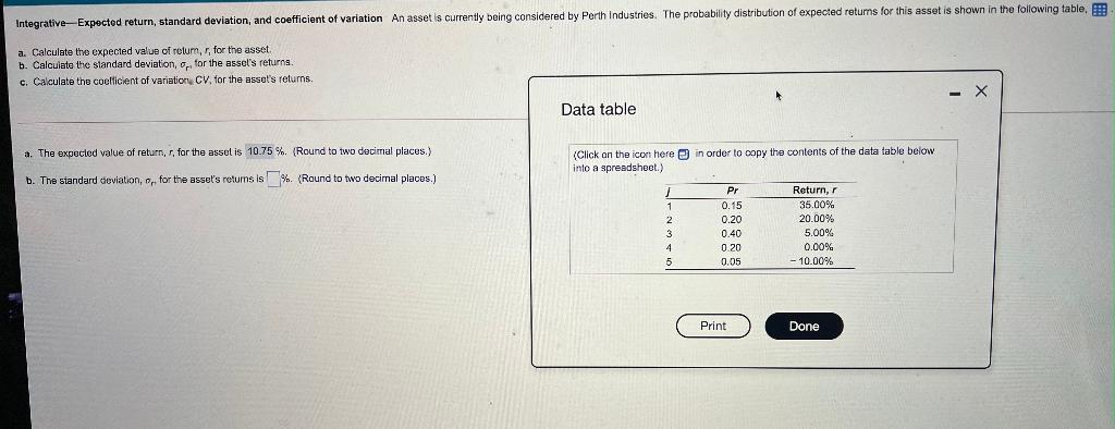 Please answer the last two problems and show work Integrative-Expected return, standard