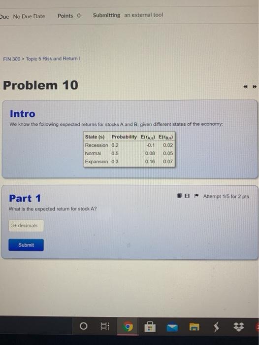  Due No Due Date Points Submitting an external tool FIN 300
