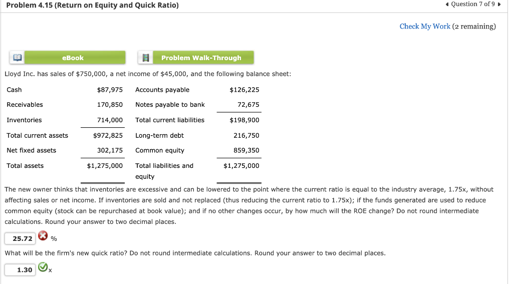  Problem 4.15 (Return on Equity and Quick Ratio) Question 7 of