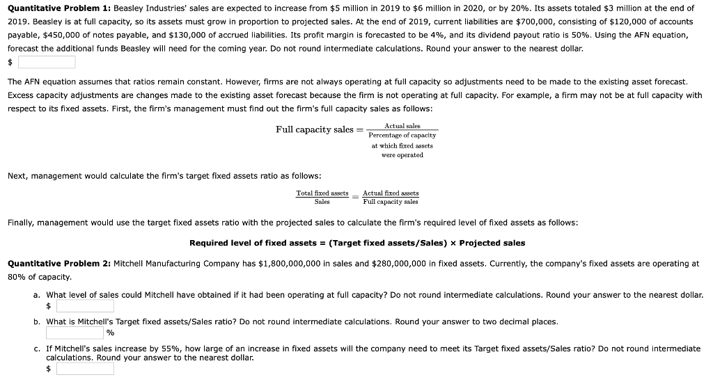 Quantitative Problem 1: Beasley Industries' sales are expected to increase from