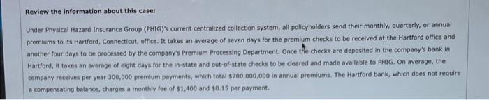 insurer conducting business in all 50 states, currently uses a centralized collection.