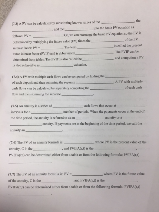  (7.3) A PV can be calculated by substituting known values of