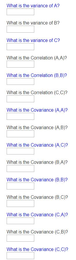 A Stock B Stock C Expected Return 5.00% 6.00% 29.00% Standard Deviation