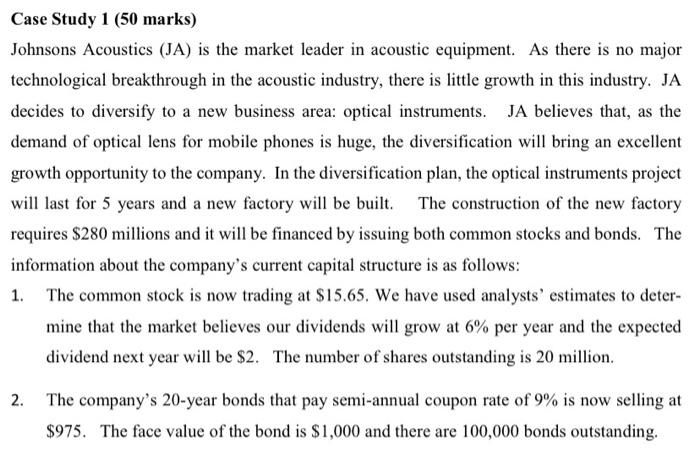  Case Study 1 (50 marks) Johnsons Acoustics (JA) is the market