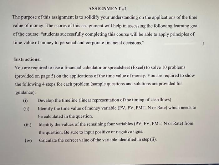  ASSIGNMENT #1 The purpose of this assignment is to solidify your