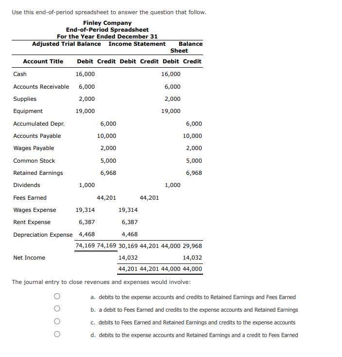 1 - 2- 3- 4- Use this end-of-period spreadsheet to answer the
