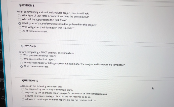 please assist me with questions 8-10! QUESTION 8 When commencing a situational