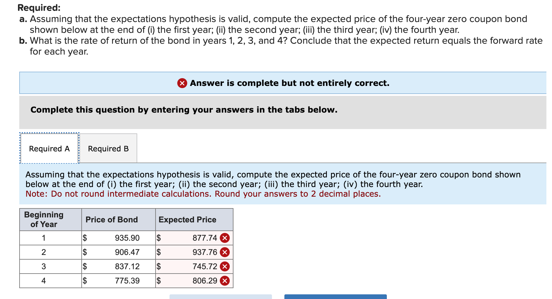 Required: a. Assuming that the expectations hypothesis is valid, compute the