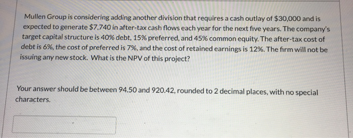  Mullen Group is considering adding another division that requires a cash