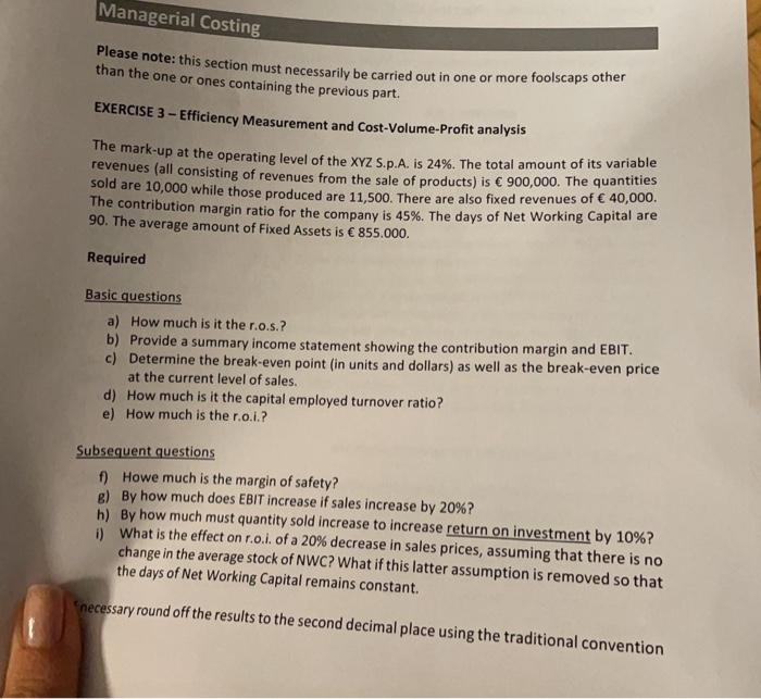  Managerial Costing Please note: this section must necessarily be carried out