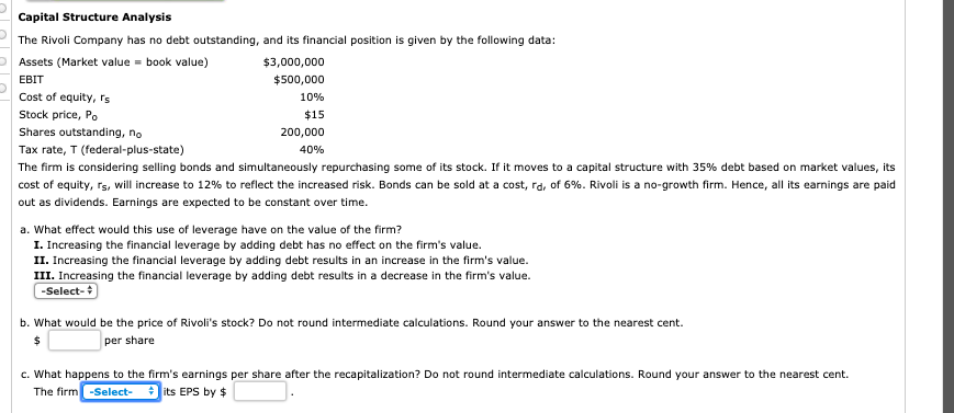  for c) select: increase or decrease Capital Structure Analysis The Rivoli