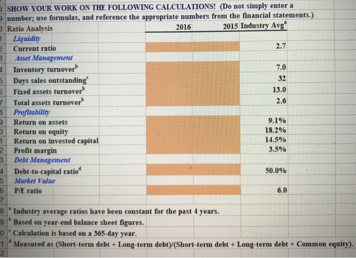 3 4 (Comprehensive Spreadsheet Problem 4-25, page 136) Case Study 1: Financial