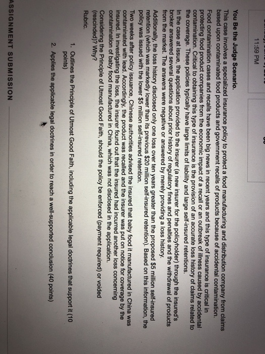  11:59 PM You Be the Judge Scenario. This case involves a