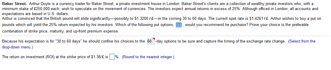 Baker Street. Arthur Doyle is a currency trader for Baker Street,