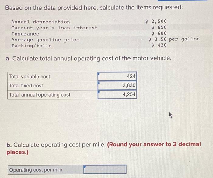  Based on the data provided here, calculate the items requested: Annual