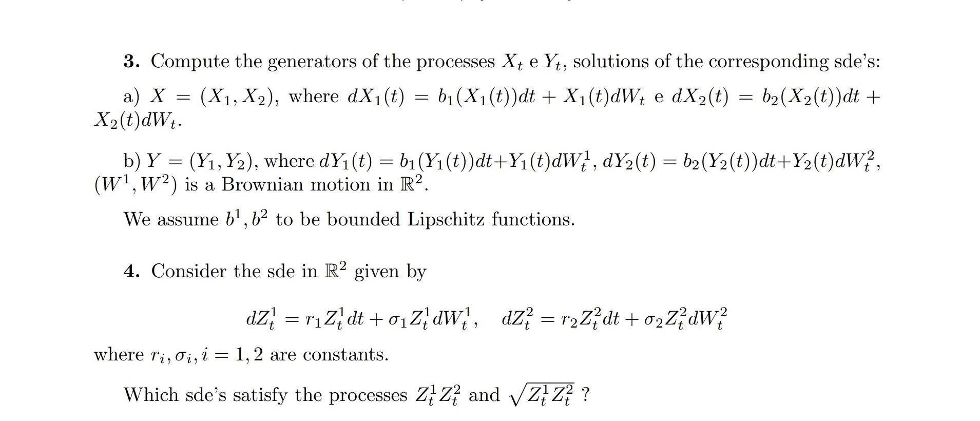  my problem is related to advance statistics (stochastic analysis) 3. Compute