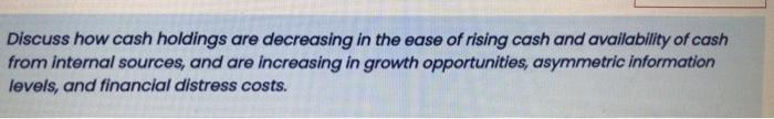 will need to access capital markets, it also increases the costs of