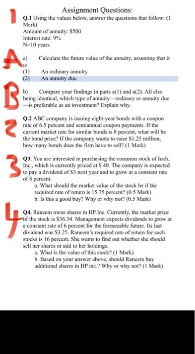  A B: Assignment Questions: Q.1 Using the values below, answer the