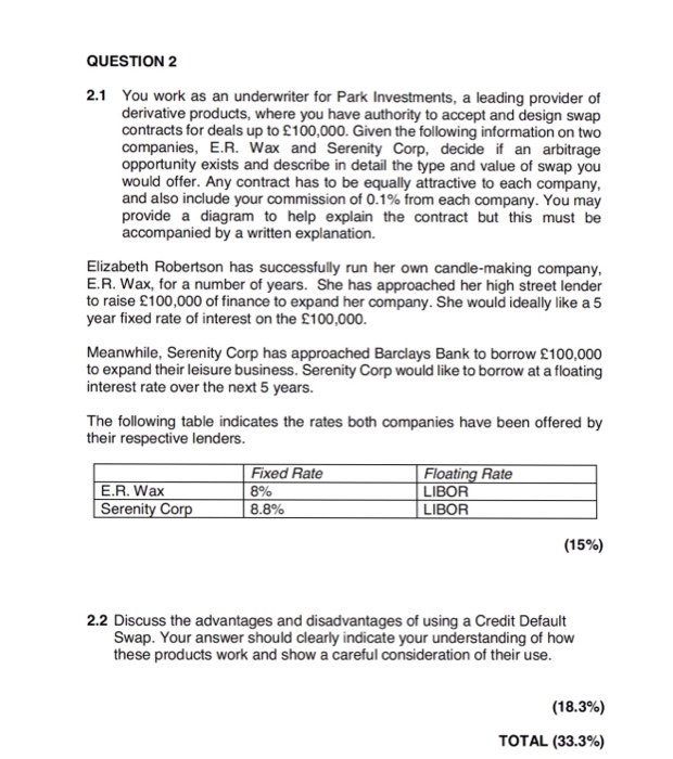 Please anwer the question as detaied as possible QUESTION 2 You work