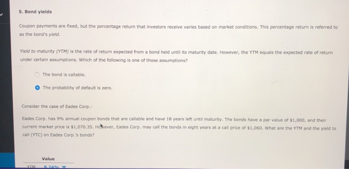  please complete all parts to the problem and explain 5. Bond