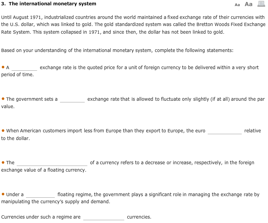  3. The international monetary system Aa Aa Until August 1971, industrialized
