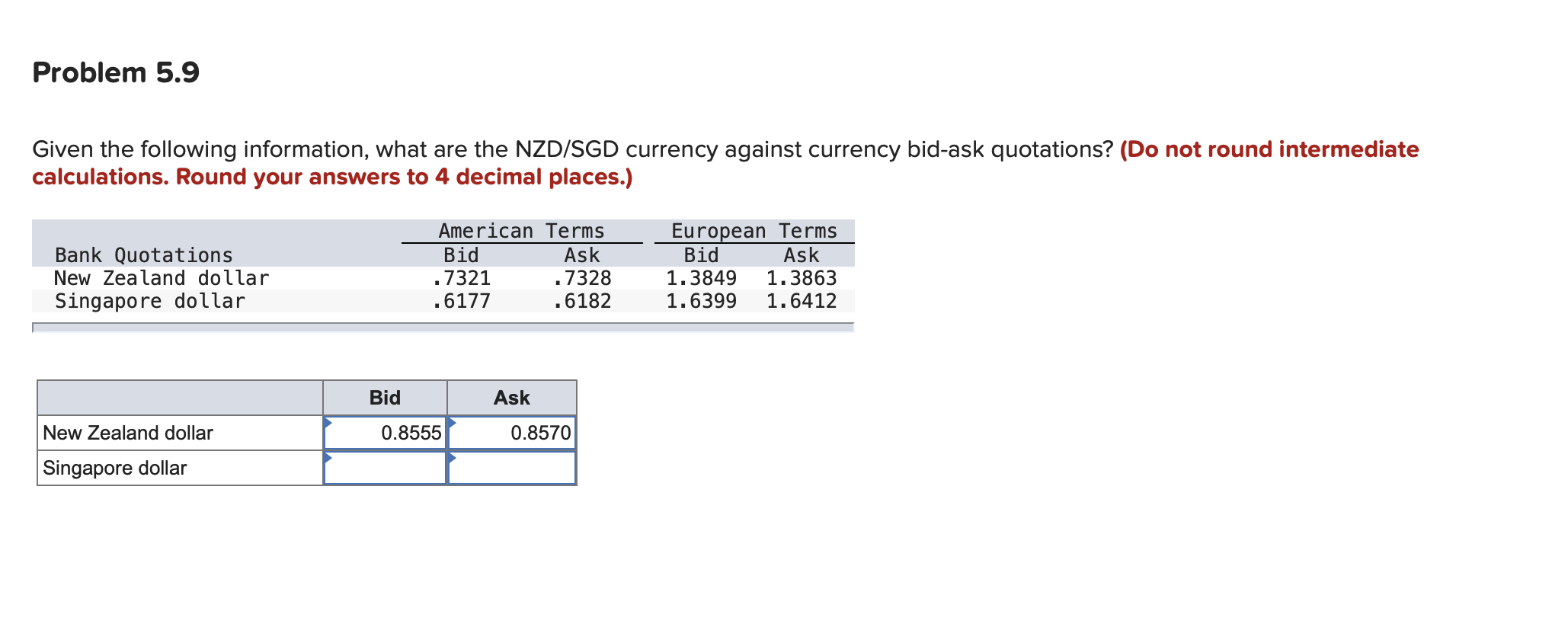 Let me know if picture is too small. Problem 5.9 Given
