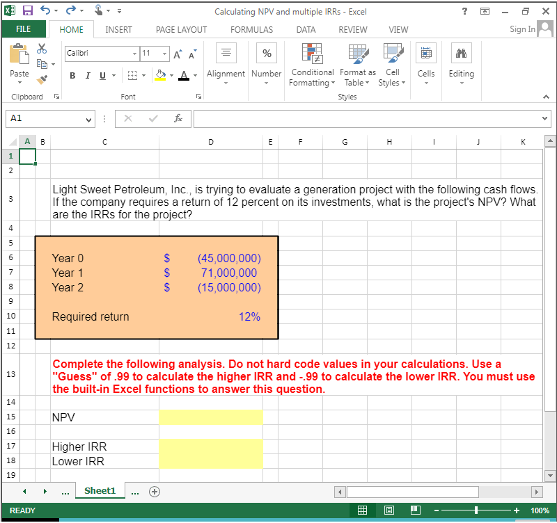 ***PROVIDE EXCEL FORMULA PLEASE*** X 5 ? ? - Calculating NPV and