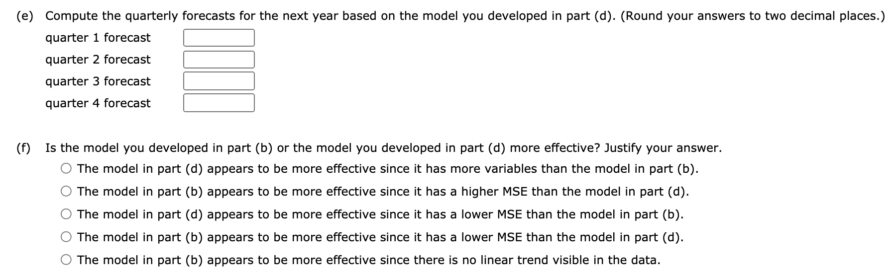 (e) Compute the quarterly forecasts for the next year based on