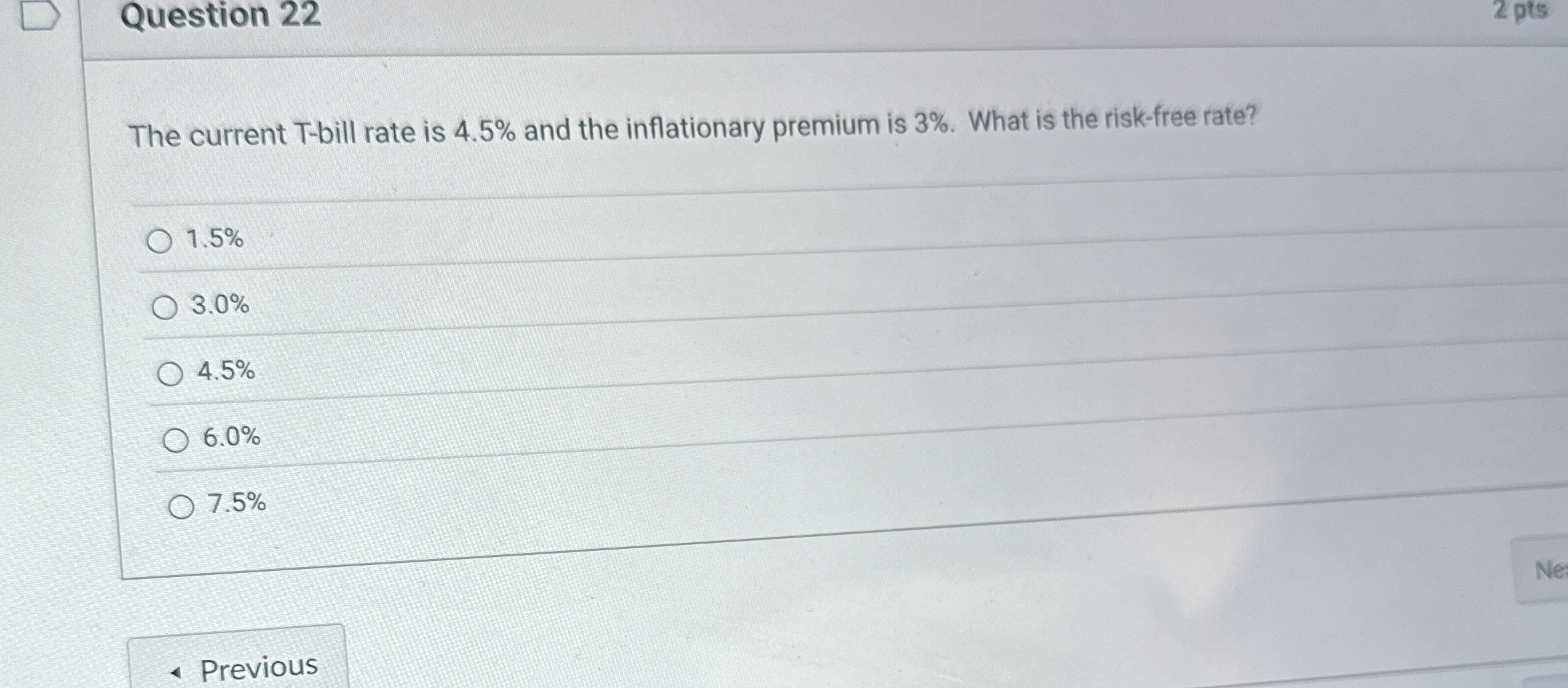  Question 22 The current T-bill rate is 4.5% and the inflationary