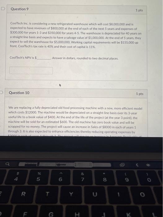 Help with question 9 ASAP Question 9 1 pts CoolTech Inc. is