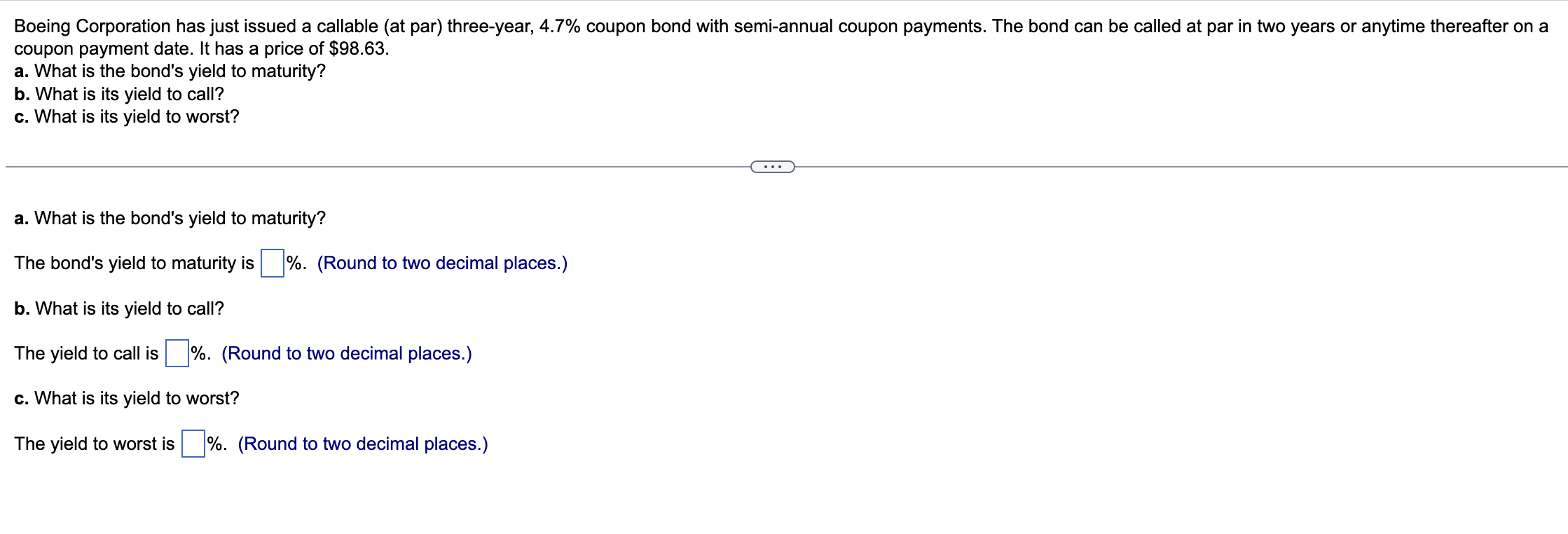 Please provide specific answer for each part of the question and according