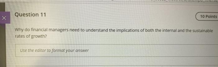  Question 11 10 Points Why do financial managers need to understand