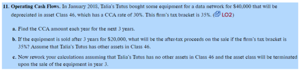 please make sure to answer all a,b and c 11. Operating Cash