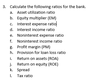 Can you please do parts E through L? a. 3. Calculate the