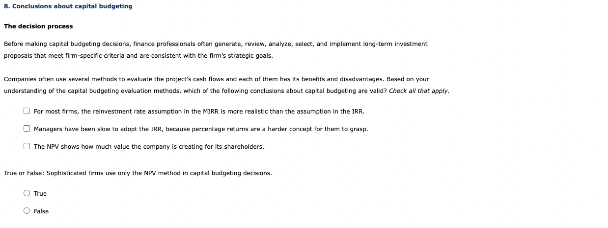  8. Conclusions about capital budgeting The decision process Before making capital