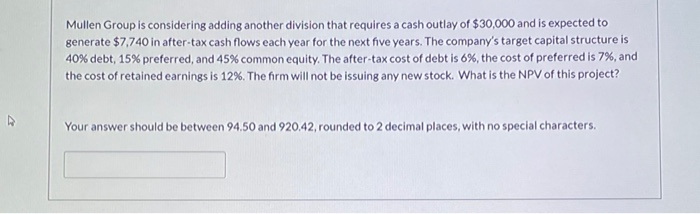  Mullen Group is considering adding another division that requires a cash
