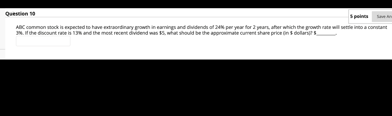 Please show details Question 10 5 points Save An ABC common stock
