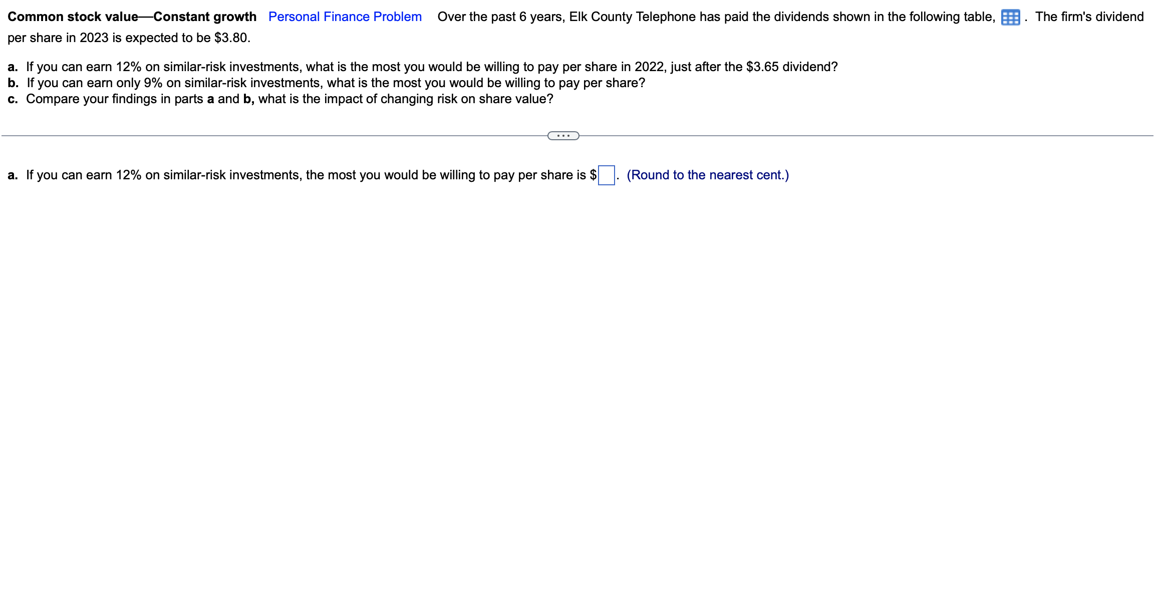 Please help answer a-c Thank you Common stock value-Constant growth Personal Finance