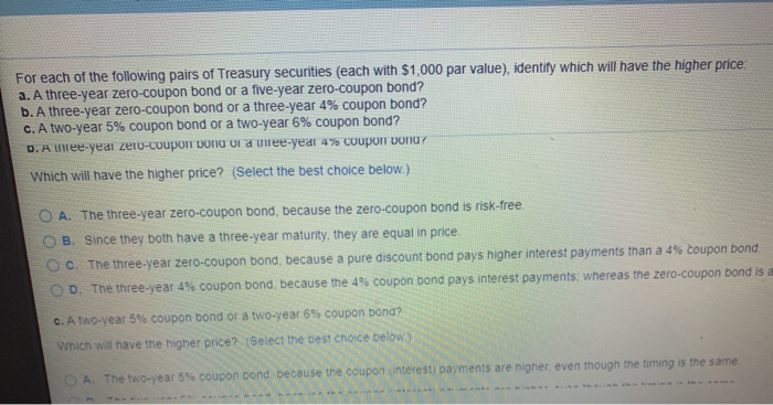 of the following pairs of Treasury securities (each with $1,000 par value),