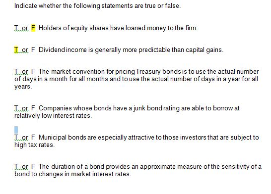  Indicate whether the following statements are true or false. Lor F