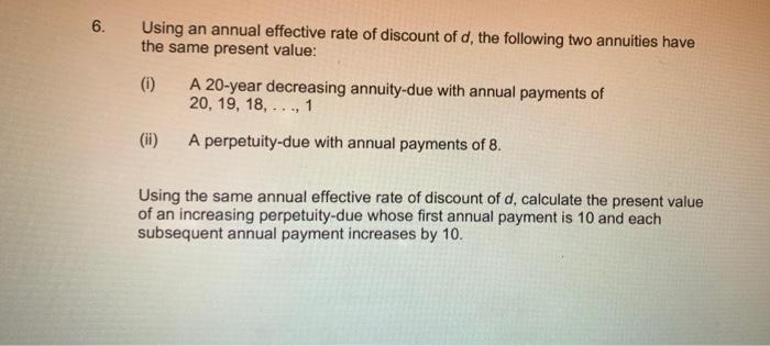 just need the explanation 5 5. Samia purchases a 5-year arithmetically varying