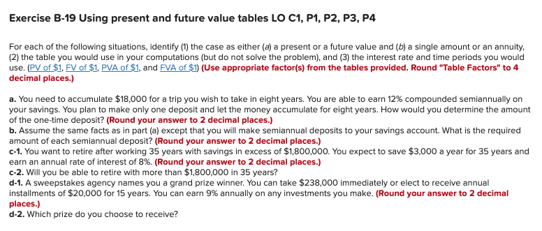  Exercise B-19 Using present and future value tables LO C1, P1,