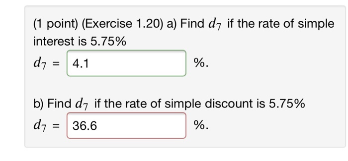 solve Without excel (1 point) (Exercise 1.20) a) Find d7 if the