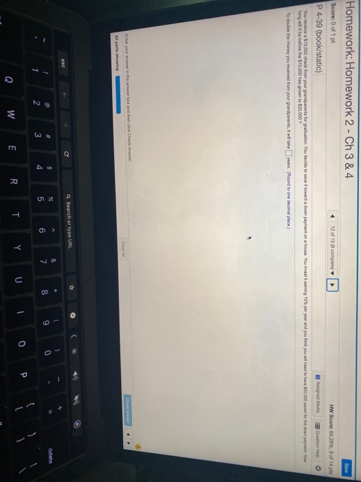  Homework: Homework 2 - Ch 3 & 4 See Score: 0