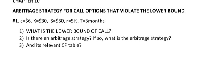  CHAPTER IU ARBITRAGE STRATEGY FOR CALL OPTIONS THAT VIOLATE THE LOWER