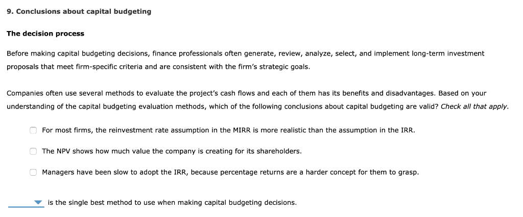 9. Conclusions about capital budgeting The decision process Before making capital