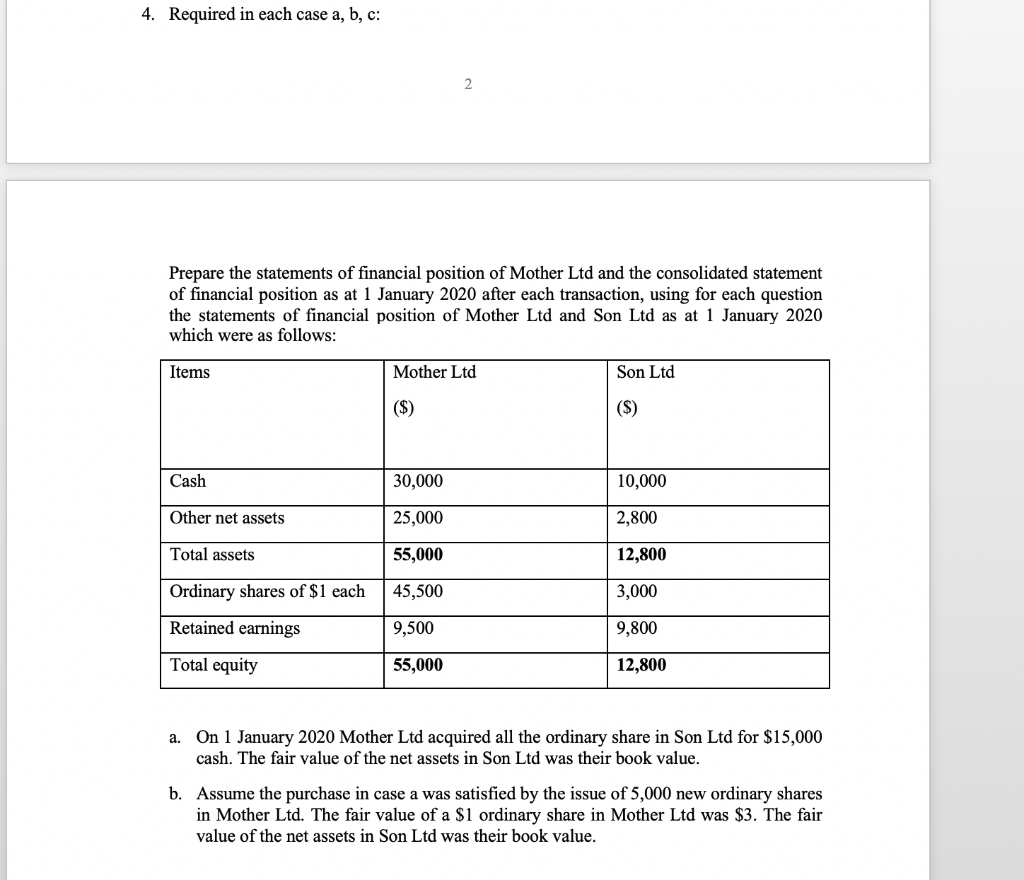 4. Required in each case a, b, c: 2 Prepare the