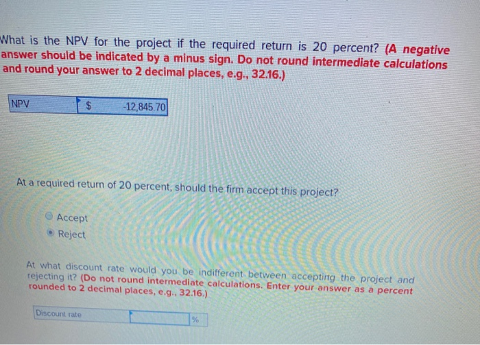 rate would you be indifferent between accepting the project and rejecting it?
